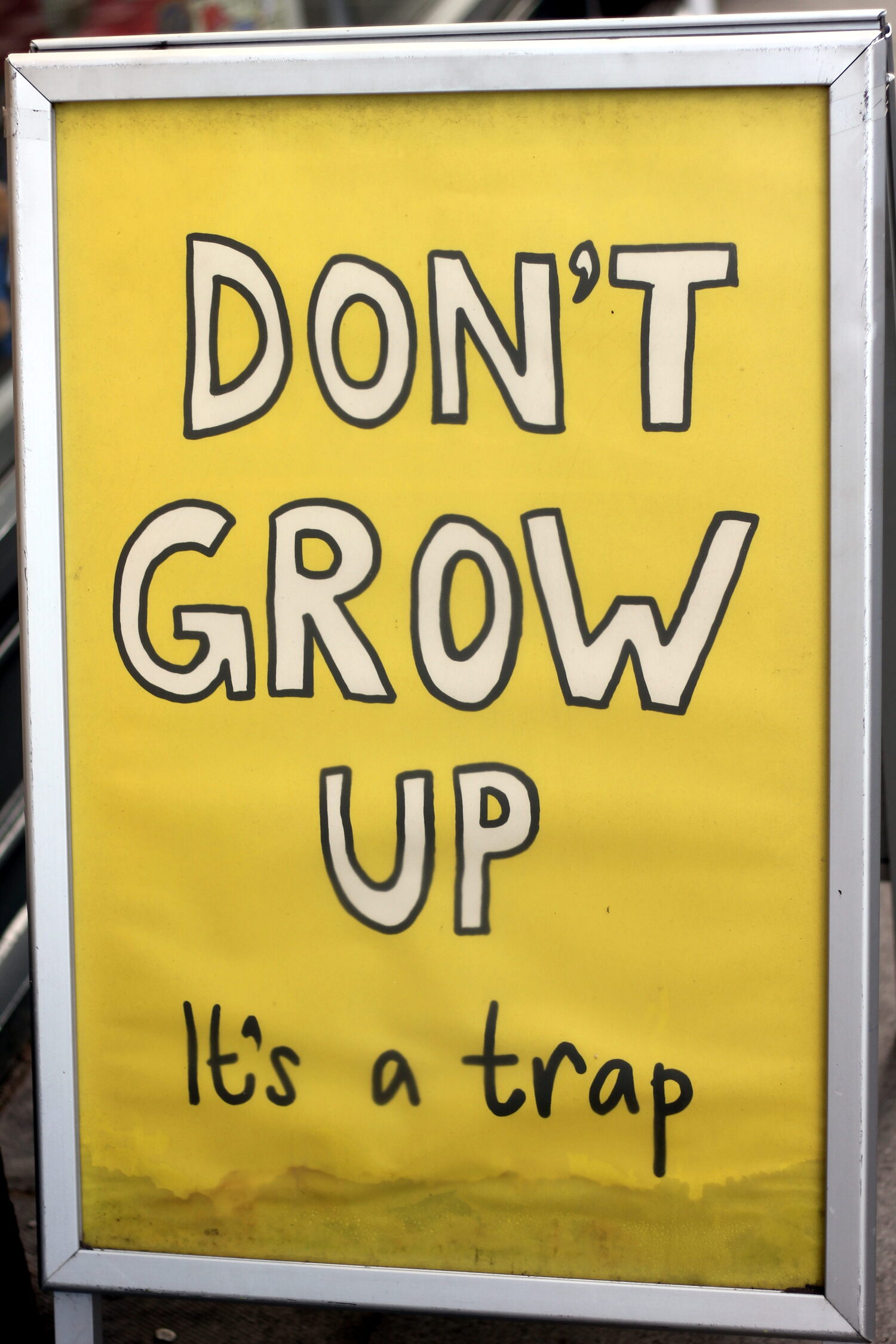 Don't grow up -- it's a trap!